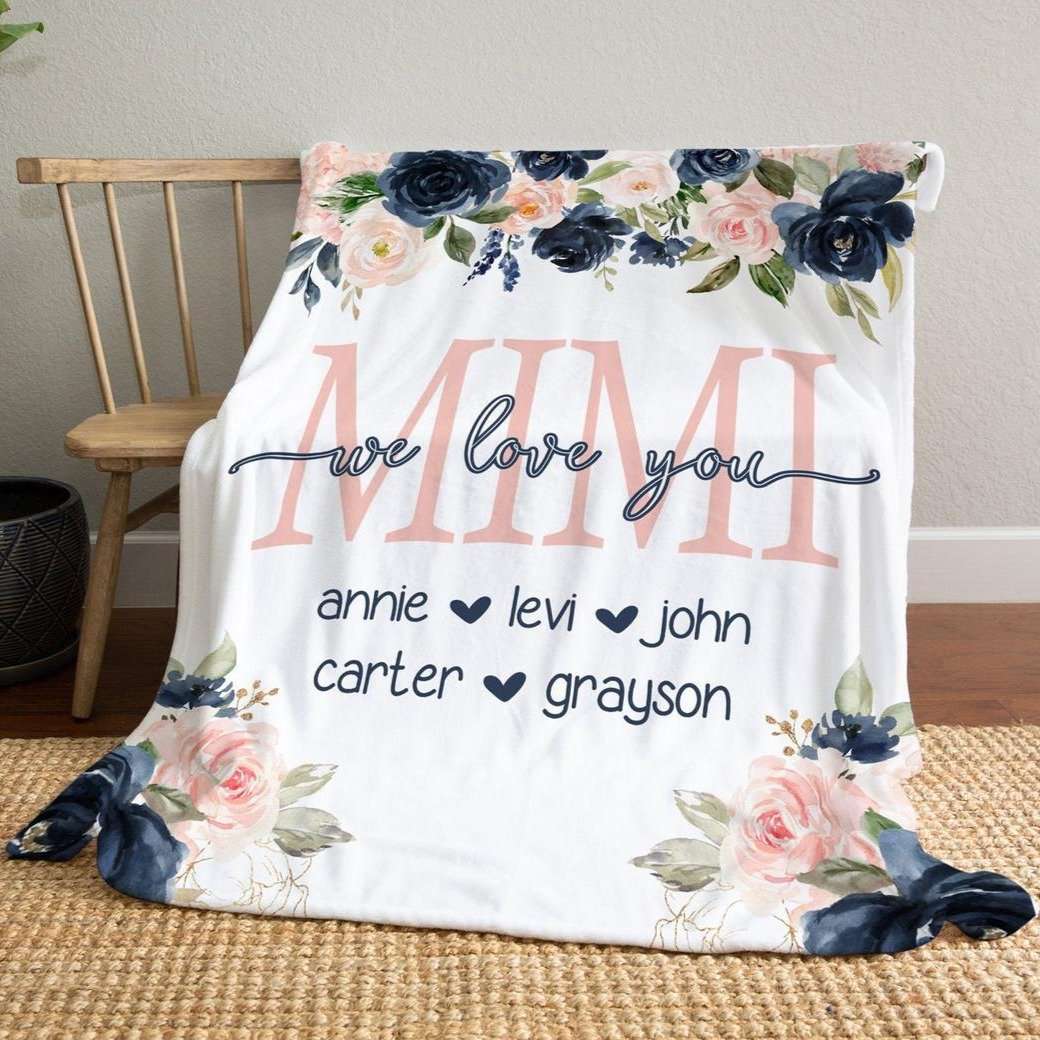 Personalized Flora Mom/Nana/Auntie We Love You Blanket|11042215