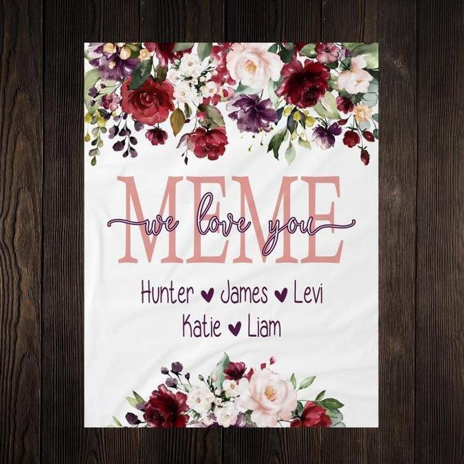 Personalized Flora Mom/Nana/Auntie We Love You Blanket|11042220