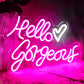 Hello Gorgeous Neon Sign for Business: Elevate Your Workspace with a Striking Statement Piece - NeonTitle
