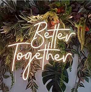 Better Together Neon Signs - Perfect for Weddings - NeonTitle - NeonTitle